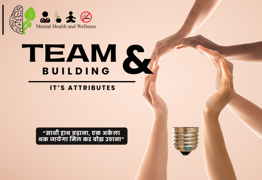 Team Building and its attributes